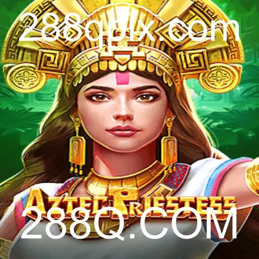 Aztec Prietess: Descubra o Mundo Místico de 288Q.COM